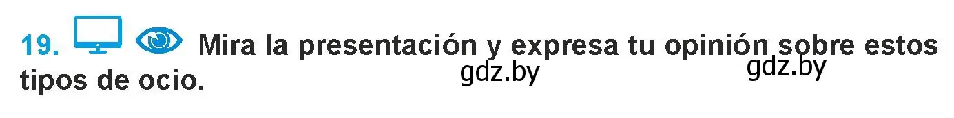 Условие номер 19 (страница 76) гдз по испанскому языку 9 класс Гриневич, Янукенас, учебник