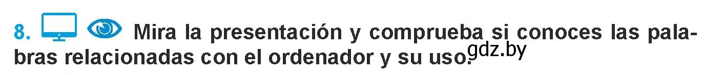 Условие номер 8 (страница 231) гдз по испанскому языку 9 класс Гриневич, Янукенас, учебник
