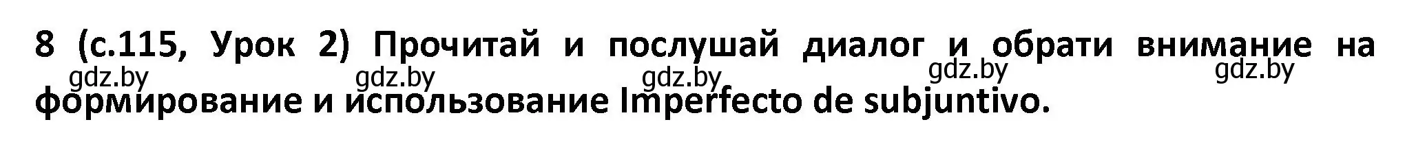 Решение номер 8 (страница 115) гдз по испанскому языку 9 класс Гриневич, Янукенас, учебник