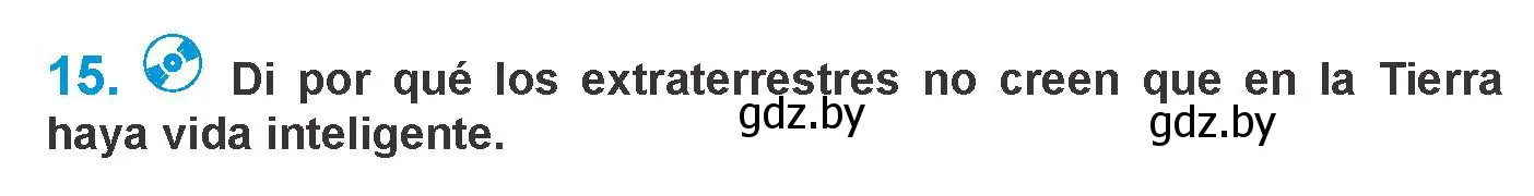 Условие номер 15 (страница 11) гдз по испанскому языку 10 класс Гриневич, Янукенас, учебник