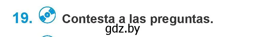 Условие номер 19 (страница 44) гдз по испанскому языку 10 класс Гриневич, Янукенас, учебник