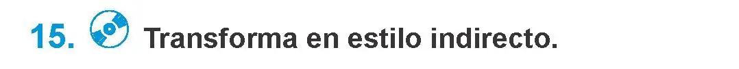 Условие номер 15 (страница 99) гдз по испанскому языку 10 класс Гриневич, Янукенас, учебник