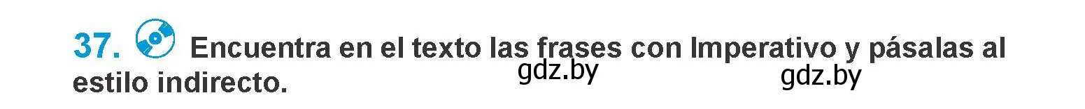 Условие номер 37 (страница 108) гдз по испанскому языку 10 класс Гриневич, Янукенас, учебник