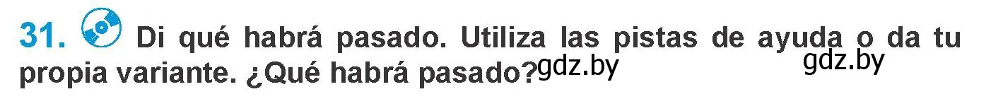 Условие номер 31 (страница 163) гдз по испанскому языку 10 класс Гриневич, Янукенас, учебник