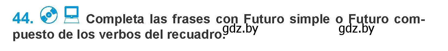 Условие номер 44 (страница 166) гдз по испанскому языку 10 класс Гриневич, Янукенас, учебник