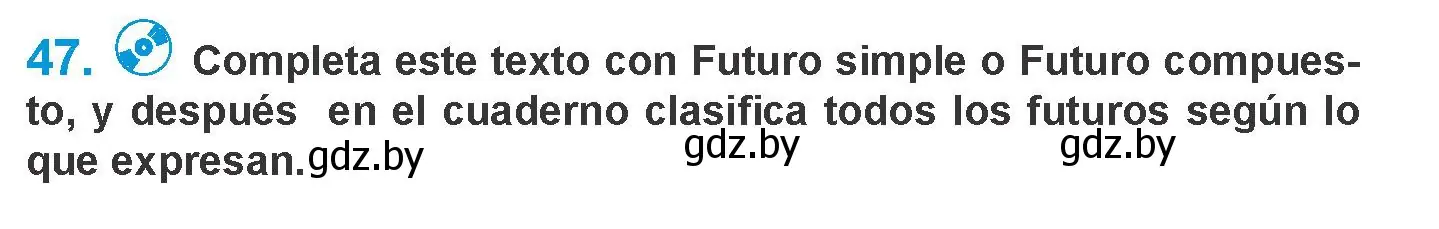Условие номер 47 (страница 167) гдз по испанскому языку 10 класс Гриневич, Янукенас, учебник
