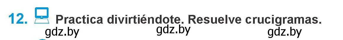 Условие номер 12 (страница 177) гдз по испанскому языку 10 класс Гриневич, Янукенас, учебник